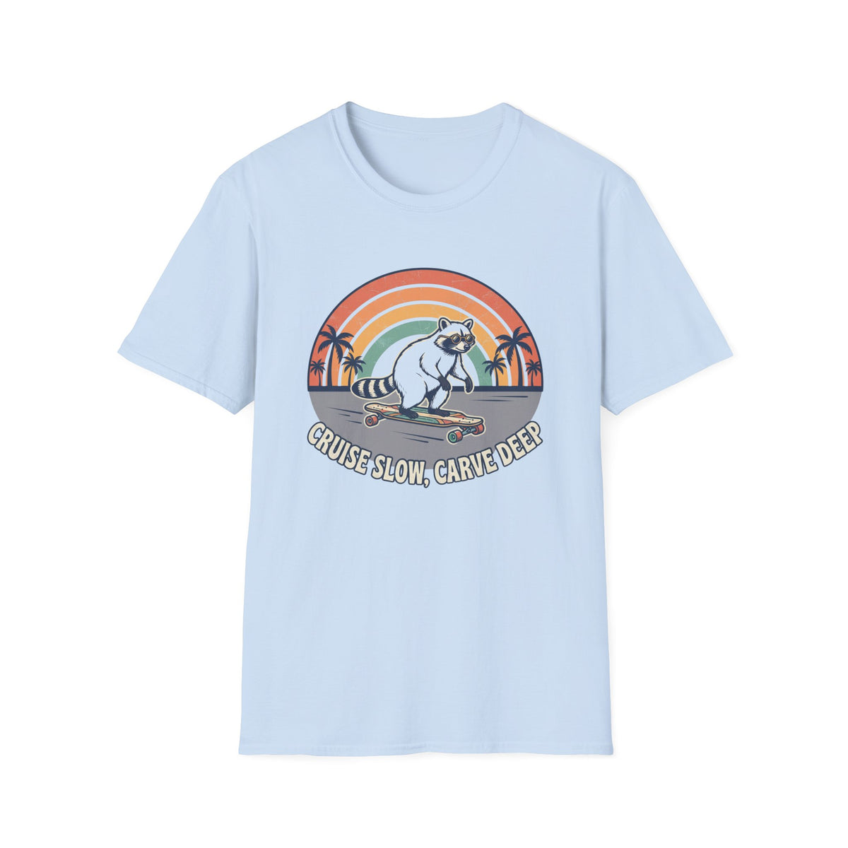 Cruise Slow, Carve Deep T-Shirt