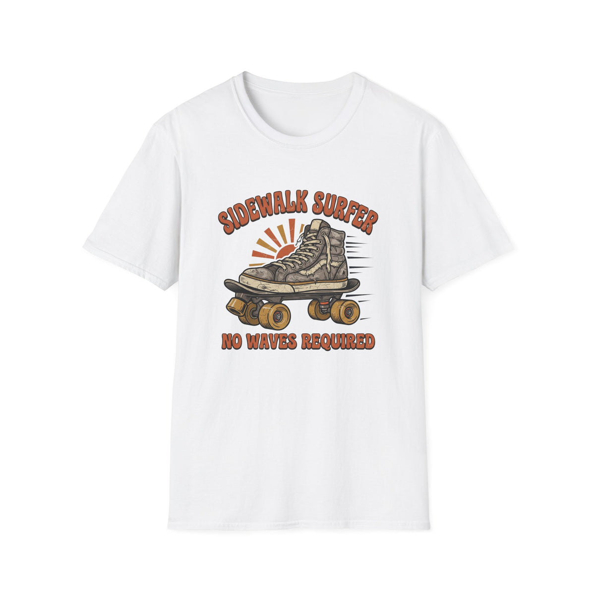 Sidewalk Surfer, No Waves Required T-Shirt