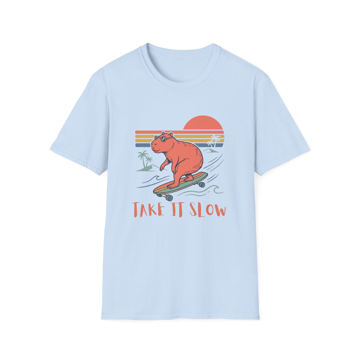 Take It Slow T-Shirt