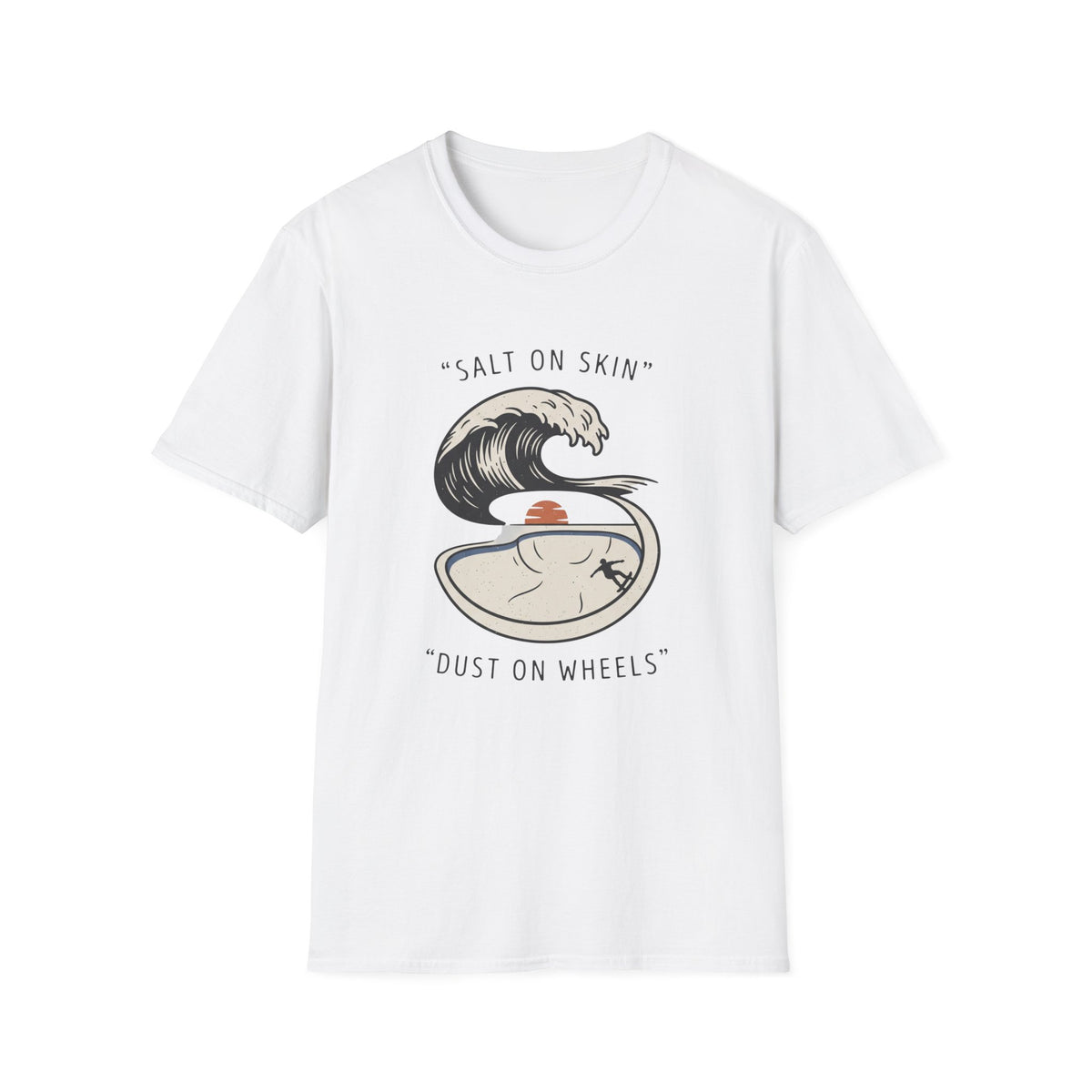 SALT ON SKIN, DUST ON WHEELS T-Shirt