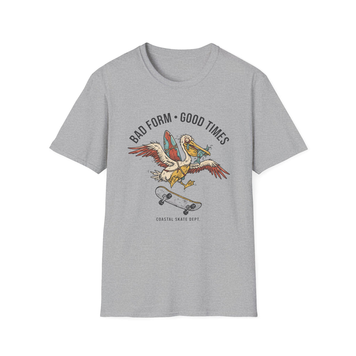 Bad Form - Good Times T-Shirt