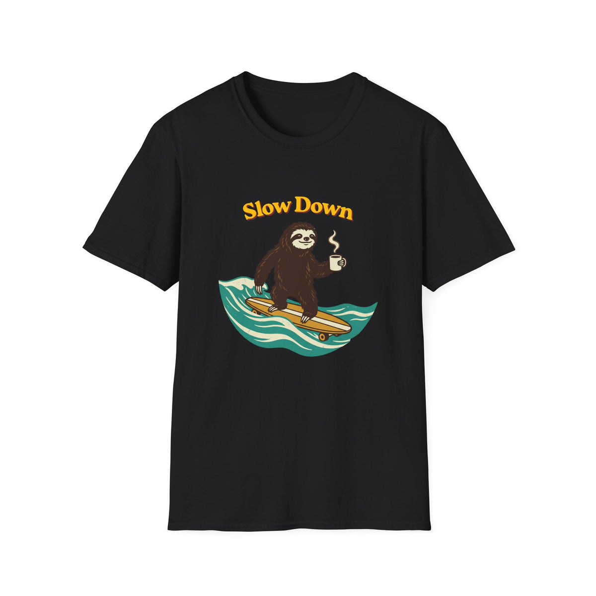 Slow Down T-Shirt