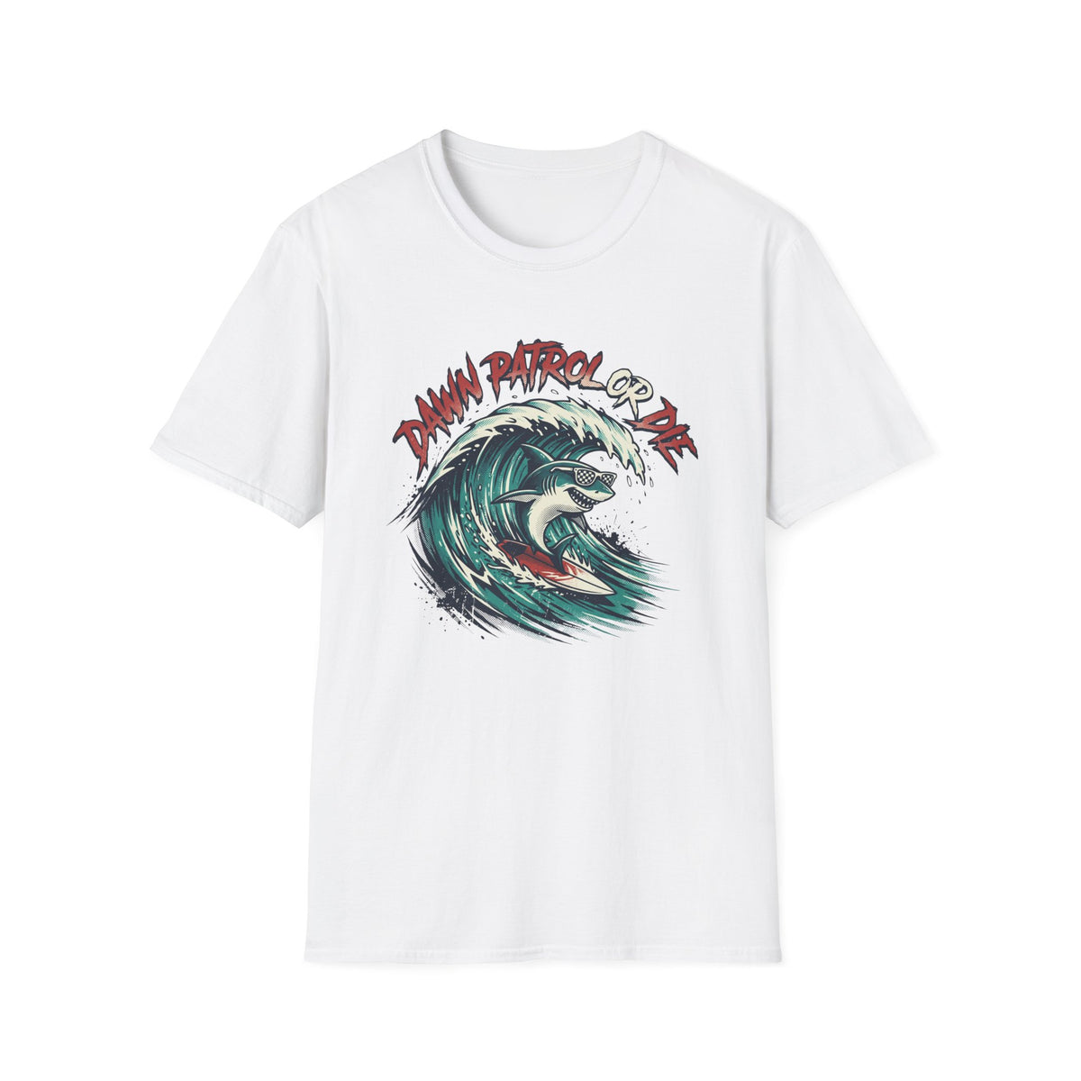 Dawn Patrol Or Die T-Shirt