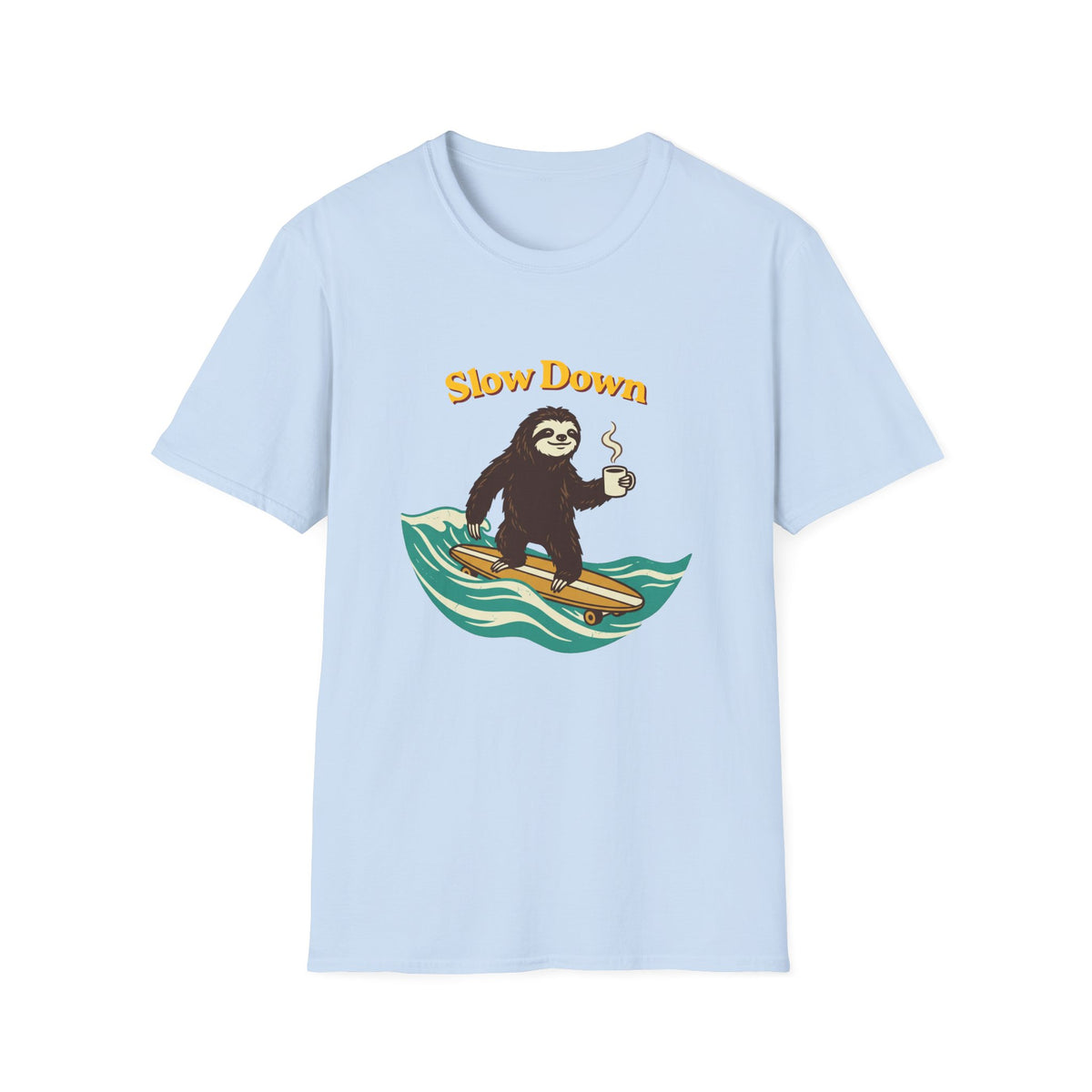Slow Down T-Shirt
