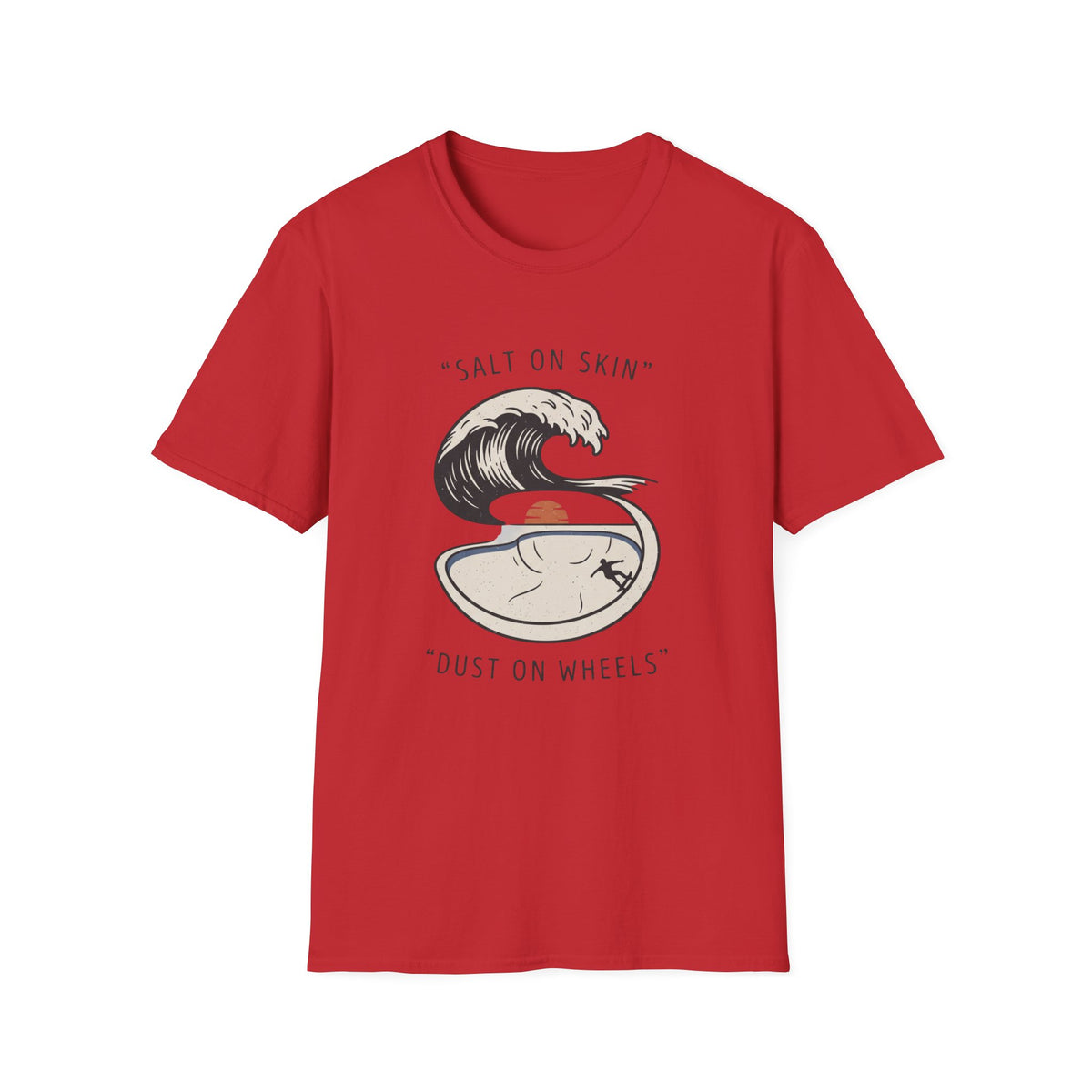 SALT ON SKIN, DUST ON WHEELS T-Shirt