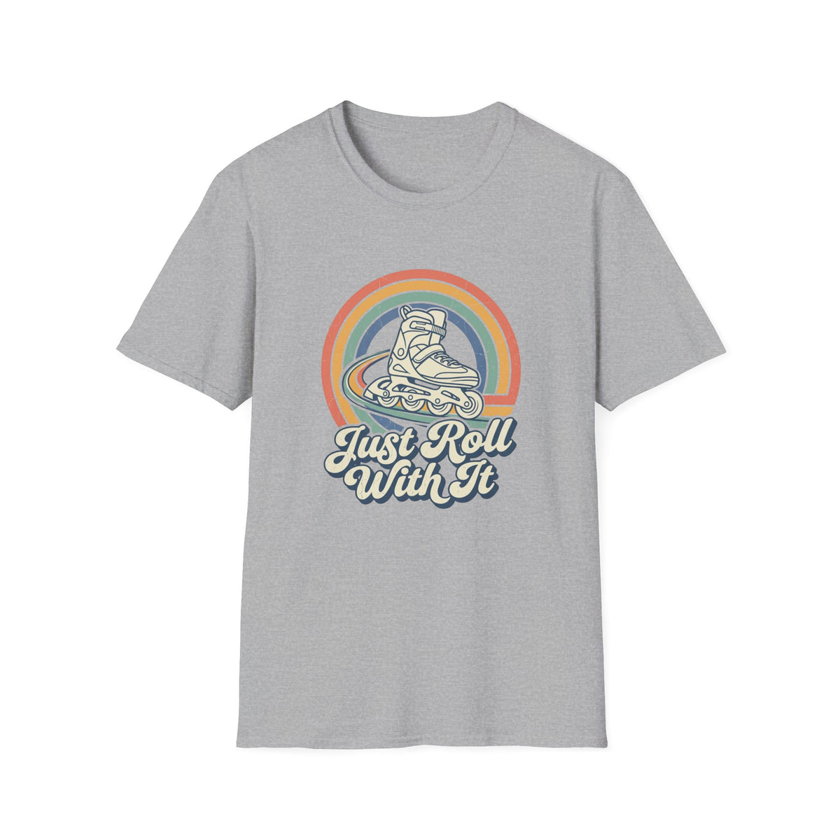 Just Roll With It T-Shirt